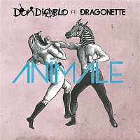 Don Diablo ft. Dragonette – Animale