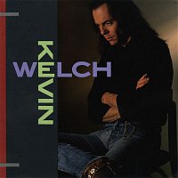 Kevin Welch – Kevin Welch