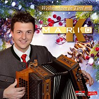 Mario K. – Weihnachten in Tirol