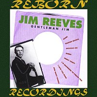 Jim Reeves – Gentleman Jim, The Abbott Recordings Radio Broadcast 1955-1956 (HD Remastered)