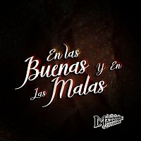 La Maquinaria Nortena – En Las Buenas Y En Las Malas