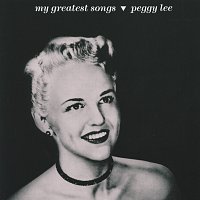 Peggy Lee – My Greatest Songs