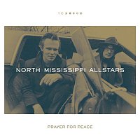 North Mississippi Allstars – Prayer for Peace