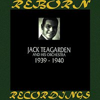 Jack Teagarden – 1939-1940 (HD Remastered)