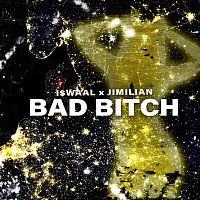 I$WAAL, Jimilian – BAD BITCH