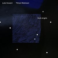 Luke Howard, Tilman Robinson – Dark Angels