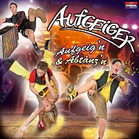 Aufgeiger – Aufgeig'n & Abtanz'n