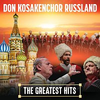 Don Kosakenchor Russland – The Greatest Hits