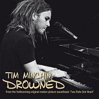 Tim Minchin – Drowned