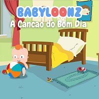 Babyloonz Portugues – A cancao do Bom dia