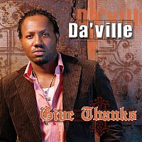 Da'Ville – Give Thanks