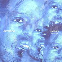 Berhana – Wildin'