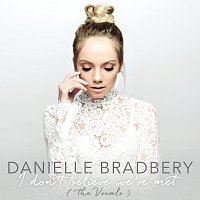 Danielle Bradbery – I Don't Believe We've Met [The Vocals]