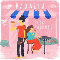 Pedro Salomao – Padaria (Participacao especial de Tie)
