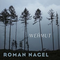 Roman Nagel – Wehmut