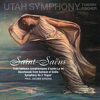 Utah Symphony, Thierry Fischer – Saint-Saens: Organ Symphony (No. 3); La foi etc.