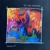 By No Means – demo 07