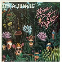 Three Dog Night – It's A Jungle Out There
