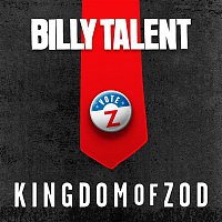 Billy Talent – Kingdom of Zod