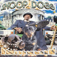 Snoop Dogg – Da Game Is To Be Sold, Not To Be Told