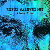 Rufus Wainwright – Alone Time