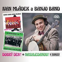 Ivan Mládek, Banjo Band Ivana Mládka – Dobrý den! & Nashledanou! (& bonusy) CD