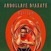 Abdoulaye Diabaté – Djiriyo