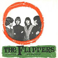 The Flippers – I Could Hear Her Cry