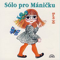 Divadlo Spejbla a Hurvínka – Sólo pro Máničku MP3