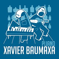 Xavier Baumaxa – Pijano