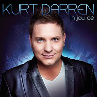 Kurt Darren – In Jou Oe
