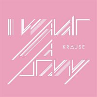 Krause – I Want A Pony