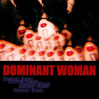 WA$$UP – Dominant Woman