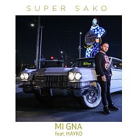 Super Sako, Hayko – Mi Gna