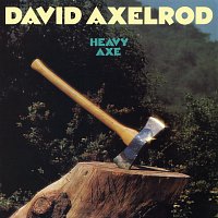 David Axelrod, Jazz Dispensary – Heavy Axe