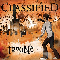 Classified – Trouble EP