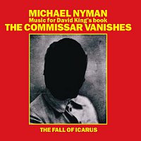 Michael Nyman – The Commissar Vanishes/The Fall Of Icarus
