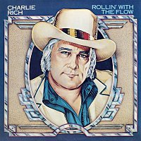 Charlie Rich – Rollin' With The Flow