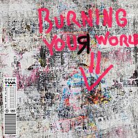 The Word Alive – BURNING YOUR WORLD DOWN