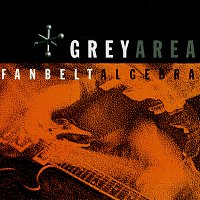 Greyarea – Fanbelt Algebra
