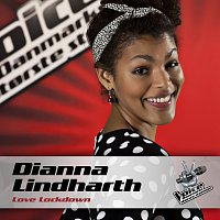 Dianna Lindharth – Love Lockdown (Voice - Danmarks Storste Stemme)