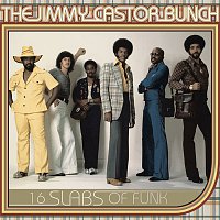 The Jimmy Castor Bunch – 16 Slabs of Funk