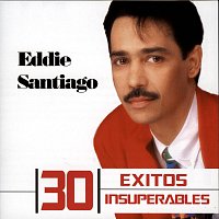 Eddie Santiago – 30 Exitos Insuperables