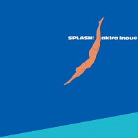 Akira Inoue – Splash