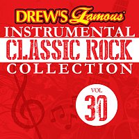 The Hit Crew – Drew's Famous Instrumental Classic Rock Collection [Vol. 30]