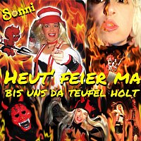 Sonni – Heut’ feier ma bis uns da Teufel holt (Radio Mix)