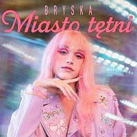 bryska – Miasto tętni