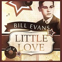 Bill Evans – Little Love Vol. 4