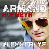 Armand Hofmeyr – #Lekkerlyf