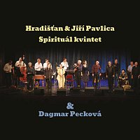 Hradišťan & Jiří Pavlica, Spirituál kvintet & Dagmar Pecková